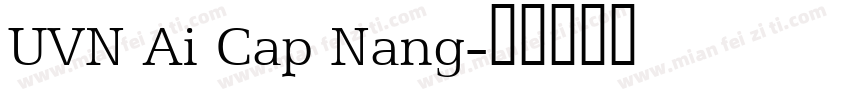 UVN Ai Cap Nang字体转换